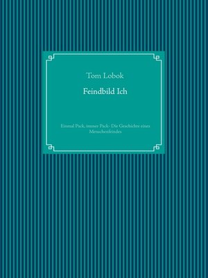 cover image of Einmal Pack, immer Pack- Die Geschichte eines Menschenfeindes